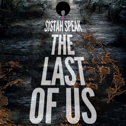 Podcast thumbnail for Sistah Speak: The Last of Us