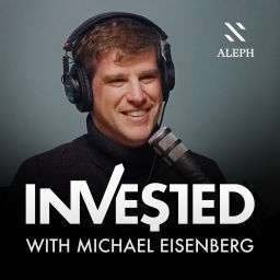 Podcast thumbnail for Invested by Aleph