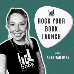 Podcast thumbnail for Rock Your Book Launch