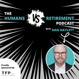 Podcast thumbnail for The Humans vs Retirement Podcast