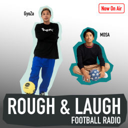 Podcast thumbnail for Rough & Laugh FOOTBALL RADIO
