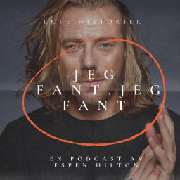 Podcast thumbnail for JEG FANT, JEG FANT