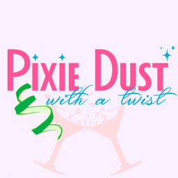 Podcast thumbnail for Pixie Dust with a Twist