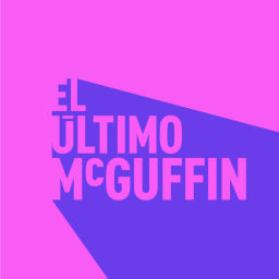 Podcast thumbnail for El Último McGuffin