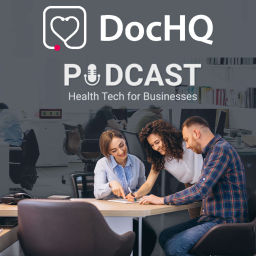 Podcast thumbnail for Health Tech for Businesses