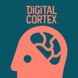 Podcast thumbnail for Digital Cortex