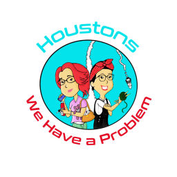 Podcast thumbnail for Houstons, We Have a Problem