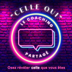 Podcast thumbnail for « Celle qui… » : le coaching partagé au féminin pluriel