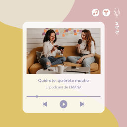 Podcast thumbnail for QUIÉRETE MUCHO