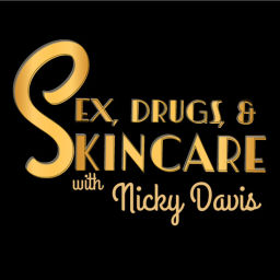 Podcast thumbnail for Sex, Drugs and Skincare