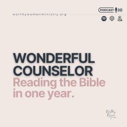 Podcast thumbnail for Wonderful Counselor - Worthy Women Ministries