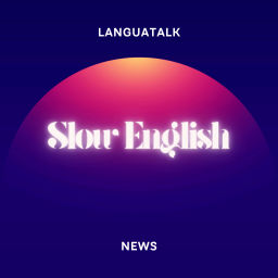 Podcast thumbnail for LanguaTalk Slow English News