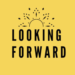 Podcast thumbnail for Looking Forward: Opportunities for Job, Career, Business, and Investment Seekers
