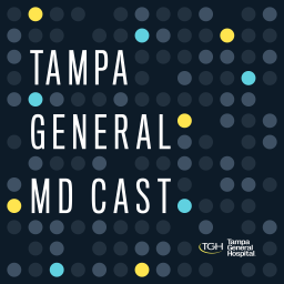 Podcast thumbnail for MD Cast by Tampa General Hospital