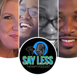Podcast thumbnail for Say Less Therapy Podcast
