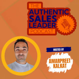 Podcast thumbnail for Authentic Sales Leader