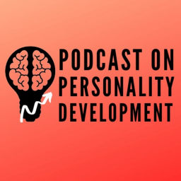 Podcast thumbnail for Personality Development
