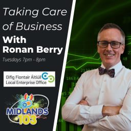 Podcast thumbnail for Taking Care Of Business with Ronan Berry