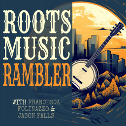 Podcast thumbnail for Roots Music Rambler