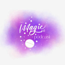 Podcast thumbnail for No Magic Pill Podcast