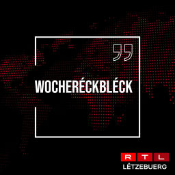 Podcast thumbnail for RTL - Wocheréckbléck