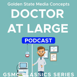 Podcast thumbnail for GSMC Classics: Doctor at Large