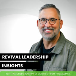 Podcast thumbnail for Ed Crenshaw | Revival Leadership Insights