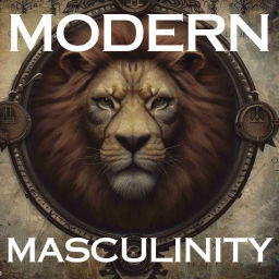 Podcast thumbnail for Modern Masculinity