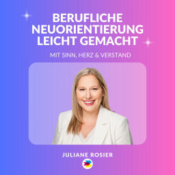 Podcast thumbnail for Der Generation Y Podcast: Berufliche Neuorientierung - mit Sinn, Herz & Verstand!