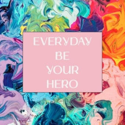Podcast thumbnail for EVERYDAY BE YOUR HERO