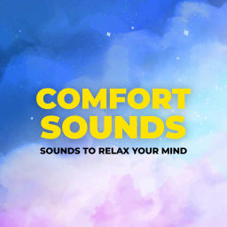 Podcast thumbnail for Comfort Sounds
