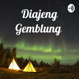 Podcast thumbnail for Diajeng Gemblung Podcast