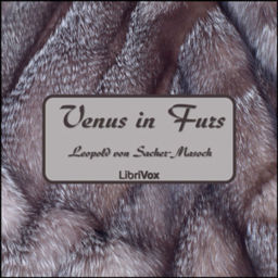 Podcast thumbnail for Venus in Furs by  Leopold von Sacher-Masoch (1836 - 1895)