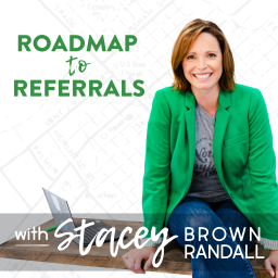 Podcast thumbnail for Roadmap to Referrals