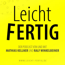 Podcast thumbnail for LeichtFERTIG