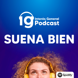 Podcast thumbnail for Interés General Podcast