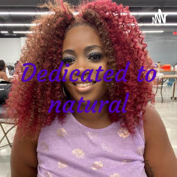 Podcast thumbnail for Dedicated to natural