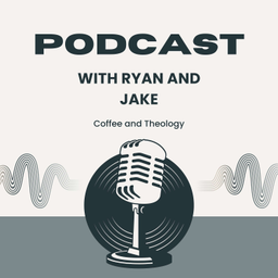 Podcast thumbnail for Coffee and Theology