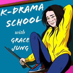 Podcast thumbnail for K-Drama School