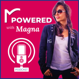 Podcast thumbnail for Mpowered with Magna