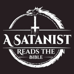 Podcast thumbnail for A Satanist Reads the Bible