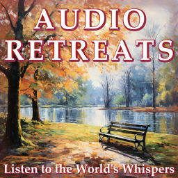 Podcast thumbnail for Audio Retreats