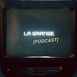 Podcast thumbnail for La Grange Ciné