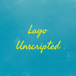 Podcast thumbnail for Layo Unscripted