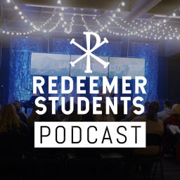 Podcast thumbnail for Redeemer Rockford Students