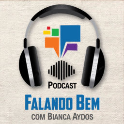 Podcast thumbnail for Falando Bem