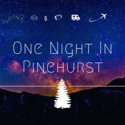 Podcast thumbnail for One night in Pinehurst