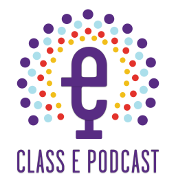 Podcast thumbnail for Class E Podcast