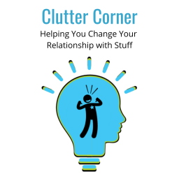 Podcast thumbnail for Clutter Corner - Organize, Clean and Transform Your Home