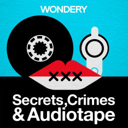 Podcast thumbnail for Secrets, Crimes & Audiotape